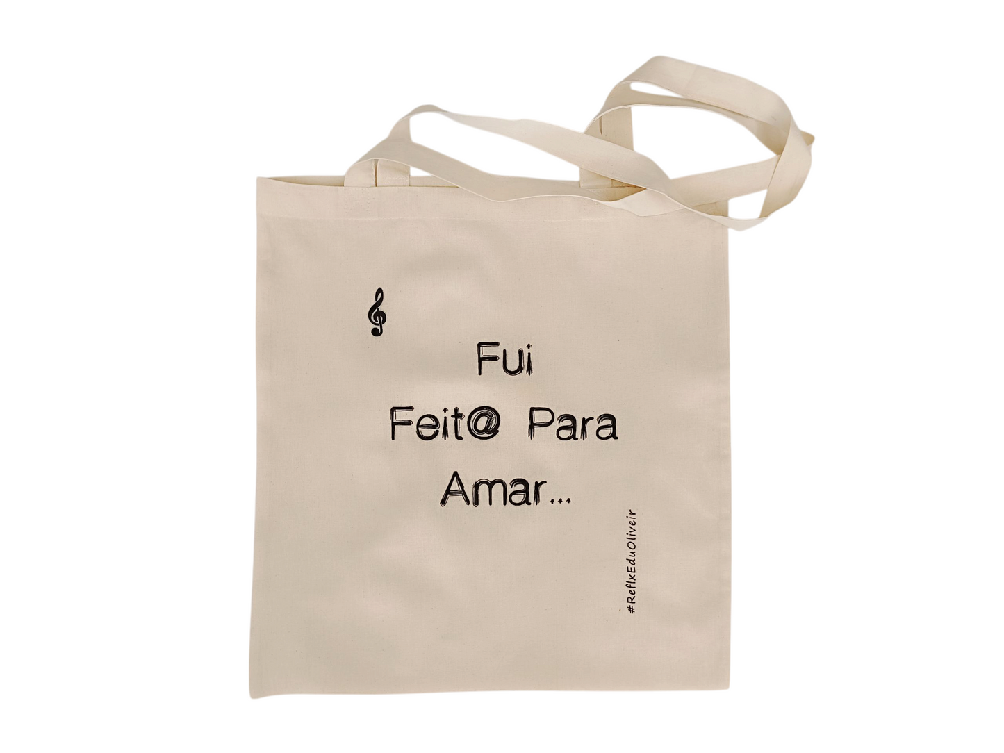 Pack 2 Bolsas Ecológicas – “Fui Feit@ Para Amar” | Eduardo Oliveira Marreta | @edurreta